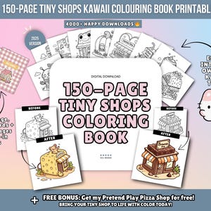 Puede incluir: Descarga digital de un libro para colorear Kawaii Tiny Shops de 150 páginas. La imagen presenta páginas para colorear con ilustraciones de pequeñas tiendas, una portada y tarjetas de muestra. El texto incluye "¡Escapa a tu propia ciudad Kawaii!" y "Bono gratis".