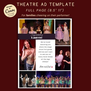 May include: A full-page theatre ad template, 8.5" x 11", with a burgundy background. The ad features photos of a young performer and the text "Congratulations Lauren!" and "For families cheering on their performer!"