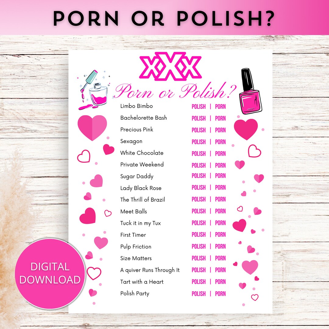 Porn or Polish, Bridal Party Shower Game, Naughty Bachelorette Game