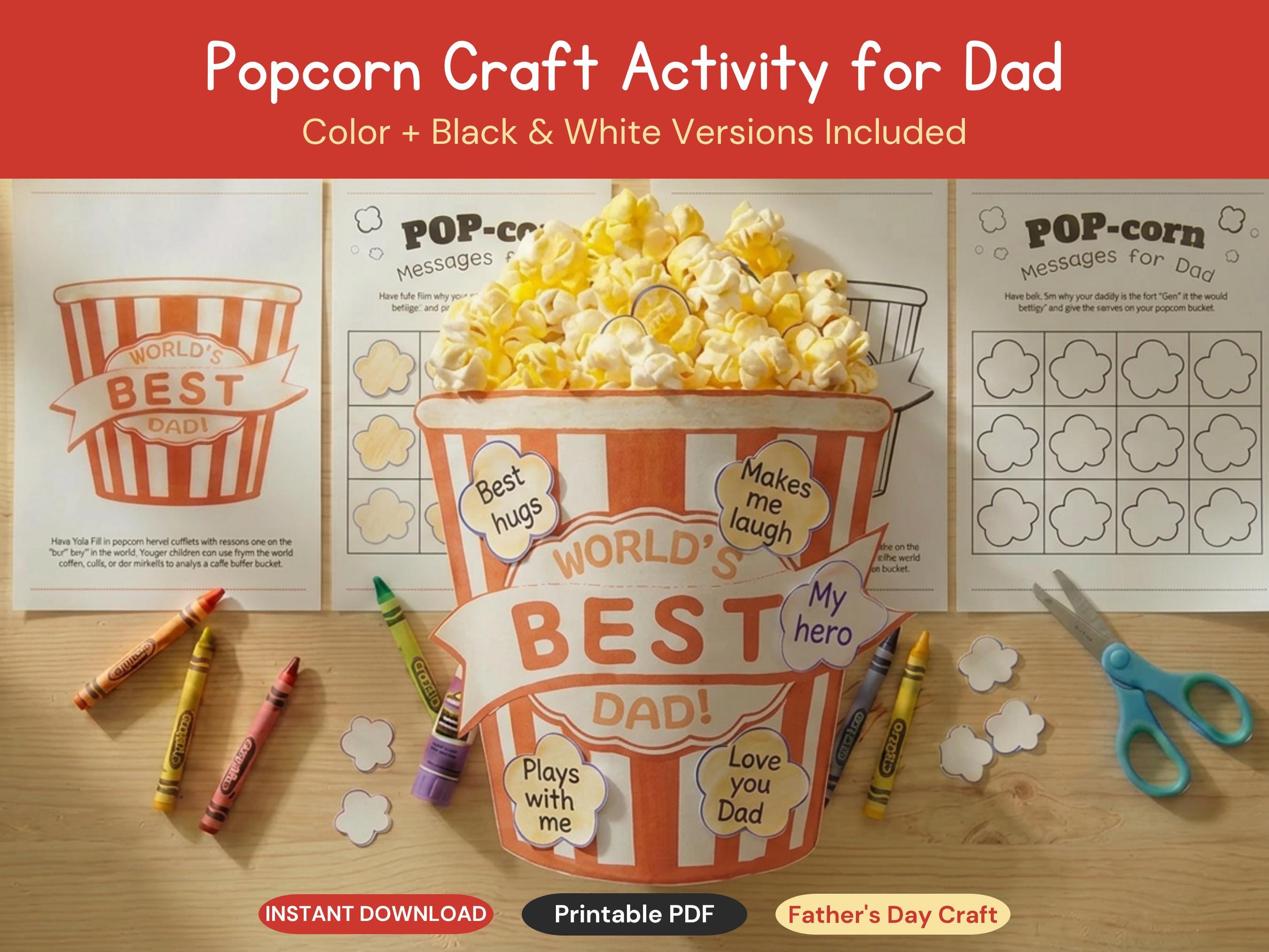 41 Easy Popcorn Crafts for Kids 6 Father's Day Popcorn Craft Printable, World's Best Dad, Butter Pop…