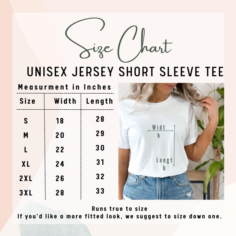 May include: Size chart for a unisex short sleeve jersey tee. The chart shows the width and length in inches for sizes S through 3XL.