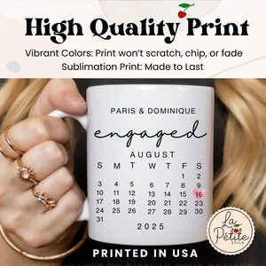 Custom Engaged Mug Personalized Engagement Coffee Cup Engaged Couple Gift for Couple Engagement Calendar Mug Engagement Anniversary Gift image 4