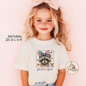 Feral But Free Toddler Tee America Funny Shirt for Girls Shirt Trendy Preppy Raccoon Shirt for Patriotic Day Funny Raccoon Shirt for Girls