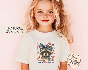 Feral But Free Toddler Tee America Funny Shirt for Girls Shirt Trendy Preppy Raccoon Shirt for Patriotic Day Funny Raccoon Shirt for Girls