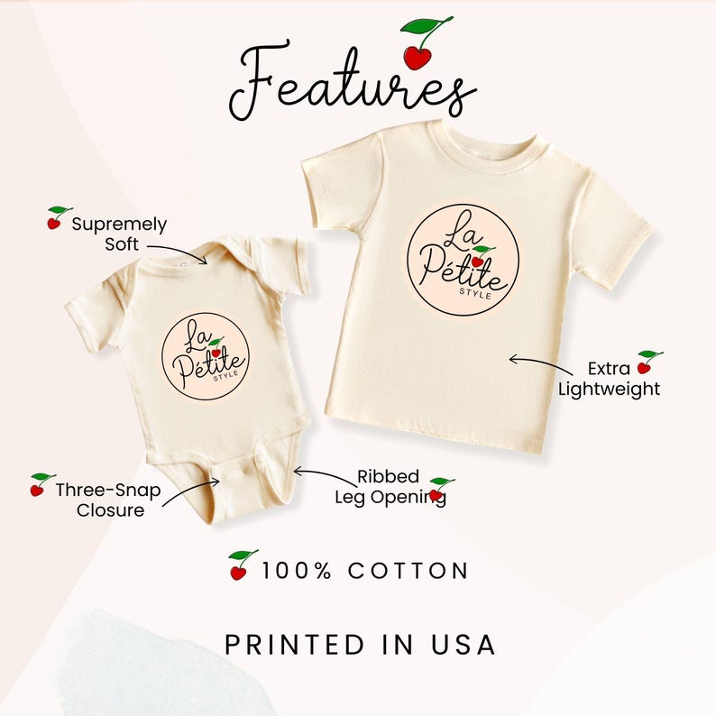 May include: Two cream-colored shirts with a cherry logo that says "La Petite Style". The smaller shirt is a bodysuit with a three-snap closure. The larger shirt is a t-shirt. Both shirts are made of 100% cotton and are printed in the USA.