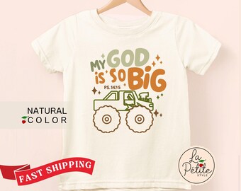 My God is So Big Toddler Monster Truck Shirt Christian Kid Clothing Scripture Verses Toddler Youth Boho Shirt for Boys Sunday School Shirt