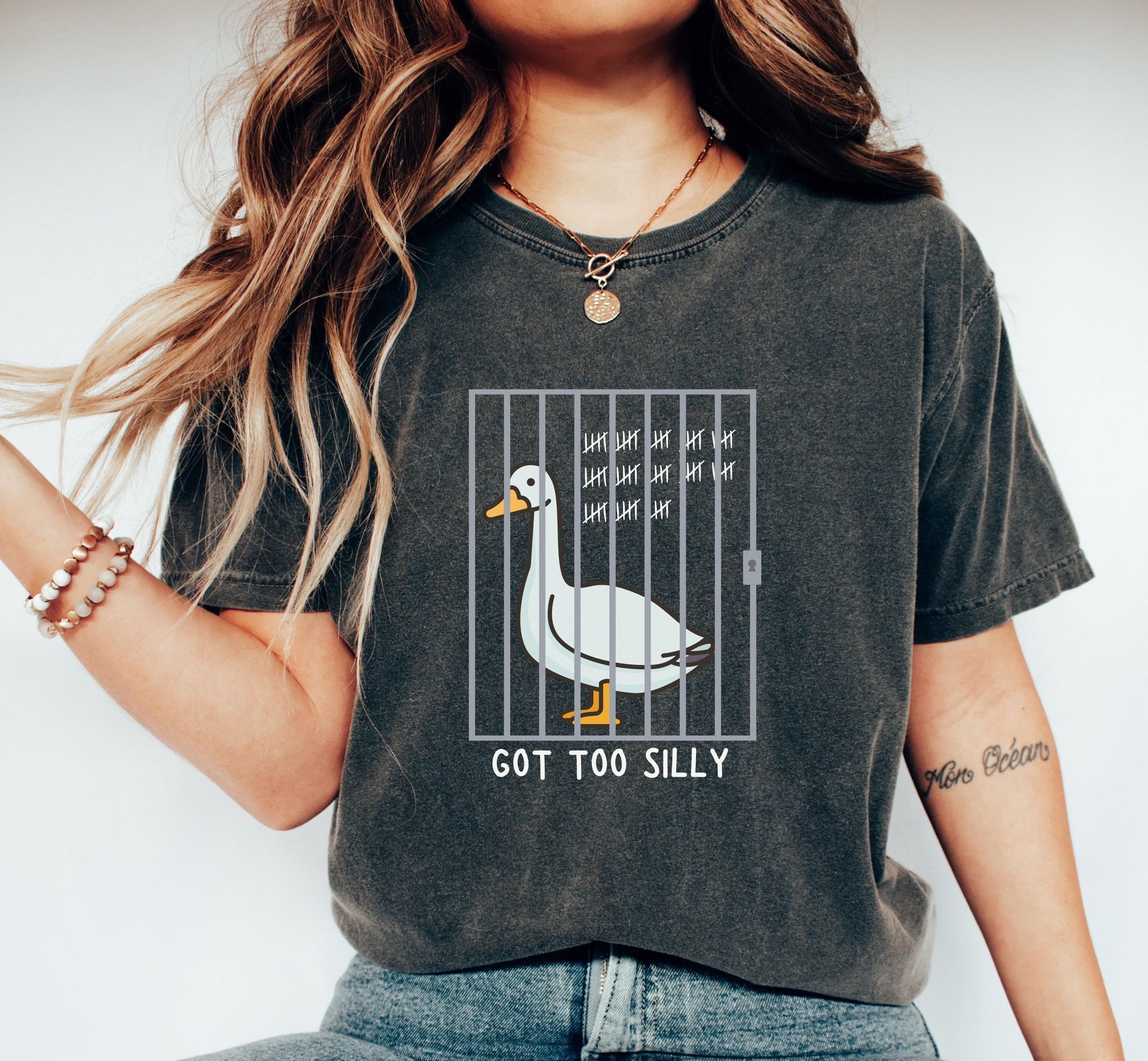 Silly Goose Shirt  Got Too Silly Goose Shirt Comfort Colors Shirt Funny Goose Shirt Gift for Him Goose Tee Gift for Men Funny Shirt Gift