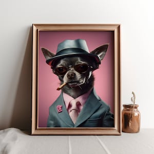 Chihuahua in a suit, Funny Animal Print, Printables, Dog Wall Decor, Dog lover art