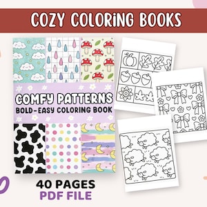 May include: A collection of coloring books with the text "COZY COLORING BOOKS" and "COMFY PATTERNS". The book features various patterns, including clouds, raindrops, mushrooms, and cow spots. The image also includes the text "40 PAGES PDF FILE".