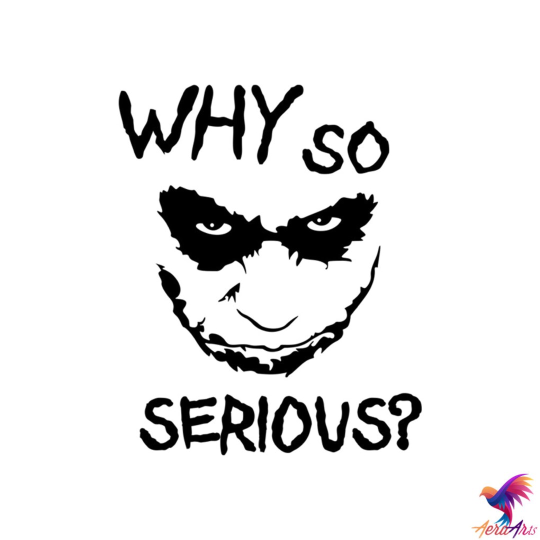 Why so Serious Decal Serious Car Decal Serious Joker Car Etsy