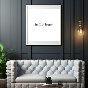 Printable, Swifties Forever sign, home decor, Housewarming Gift, Living Room decor, Home decor, PNG, SVG
