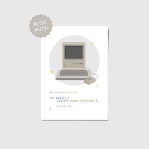 Könnte beinhalten: Eine weiße Grußkarte mit einer Retro-Computer-Illustration. Die Karte enthält den Text "#include<stdio.h> int main() { printf("Happy Birthday"); return 0; }" und die Worte "INKLUSIVE UMSCHLAG".