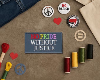 No Pride Without Justice Patch – 7 cm Stickaufnäher | LGBTQ+ Pride Aufnäher | Queer Aktivismus | Handmade Patch