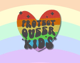 Protect Queer Kids Patch – Herz Aufnäher mit Regenbogen – LGBTQ+ Statement Stickerei – 7 cm hoch – Zum Aufnähen oder Aufbügeln
