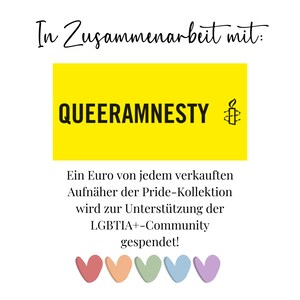 May include: A yellow square with the text "QUEERAMNESTY" in black letters. A black candle with a flame is to the right of the text. Below the square, the text reads "Ein Euro von jedem verkauften Aufn&auml;her der Pride-Kollektion wird zur Unterst&uuml;tzung der LGBTIA+-Community gespendet!" in black letters. There are six rainbow hearts at the bottom of the image.