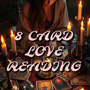 8-Card Love Tarot Reading