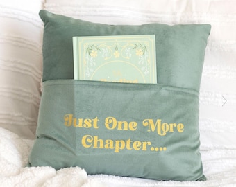 Just ONE MORE CHAPTER  cushion pillow with book pocket gift for book lovers bookworm bookish booktok readers glasses e-reader