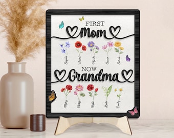 First Mom Now Grandma Wooden Sign, Mothers Day Gift, Gift for Grandma, Mum Birthday Gift, Personalized Flower Birth Month Wooden Sign Frame