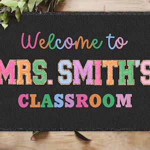 Personalized Teacher Classroom Doormat, Classroom Welcome Mat, Custom Teacher Gifts, Classroom Decor, Porch Decor, Back to School Decor Gift