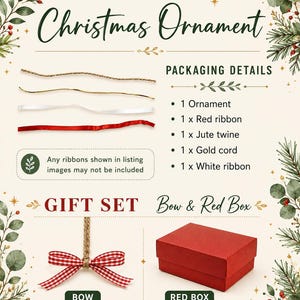 May include: A Christmas ornament packaging details graphic featuring a red ribbon, jute twine, gold cord, and white ribbon. Includes a gift set section with a red and white gingham bow and a solid red rectangular gift box on a cream background.