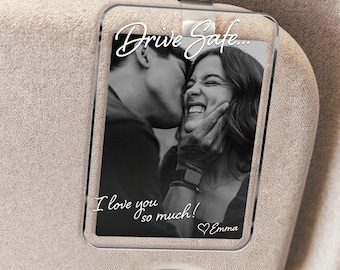 Custom Photo Car Visor Clip Gift for Him, Drive Safe Gift, Custom Couple Photo Keepsake Gift, Valentine’s Gift for Boyfriend or Husband