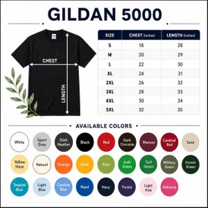 Pode incluir: T-shirt preto Gildan 5000 com op&ccedil;&otilde;es de tamanho e cor. A tabela de tamanhos mostra medidas do peito de 45,7 a 81,3 cm e comprimentos de 71,1 a 88,9 cm. Cores dispon&iacute;veis: branco, preto, vermelho e mais.