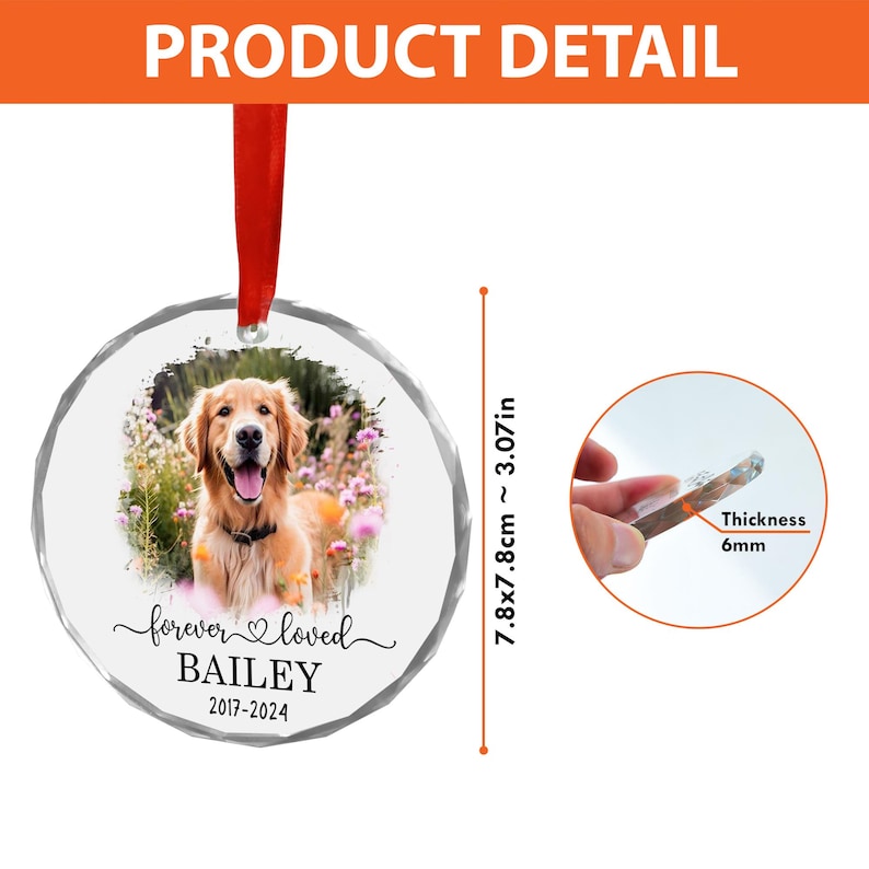 May include: A round, clear acrylic memorial ornament featuring a golden retriever in a field of flowers. The text reads "forever loved", "BAILEY", and "2017-2024". It hangs from a red ribbon and measures 3.07 inches in diameter with a 6mm thickness.