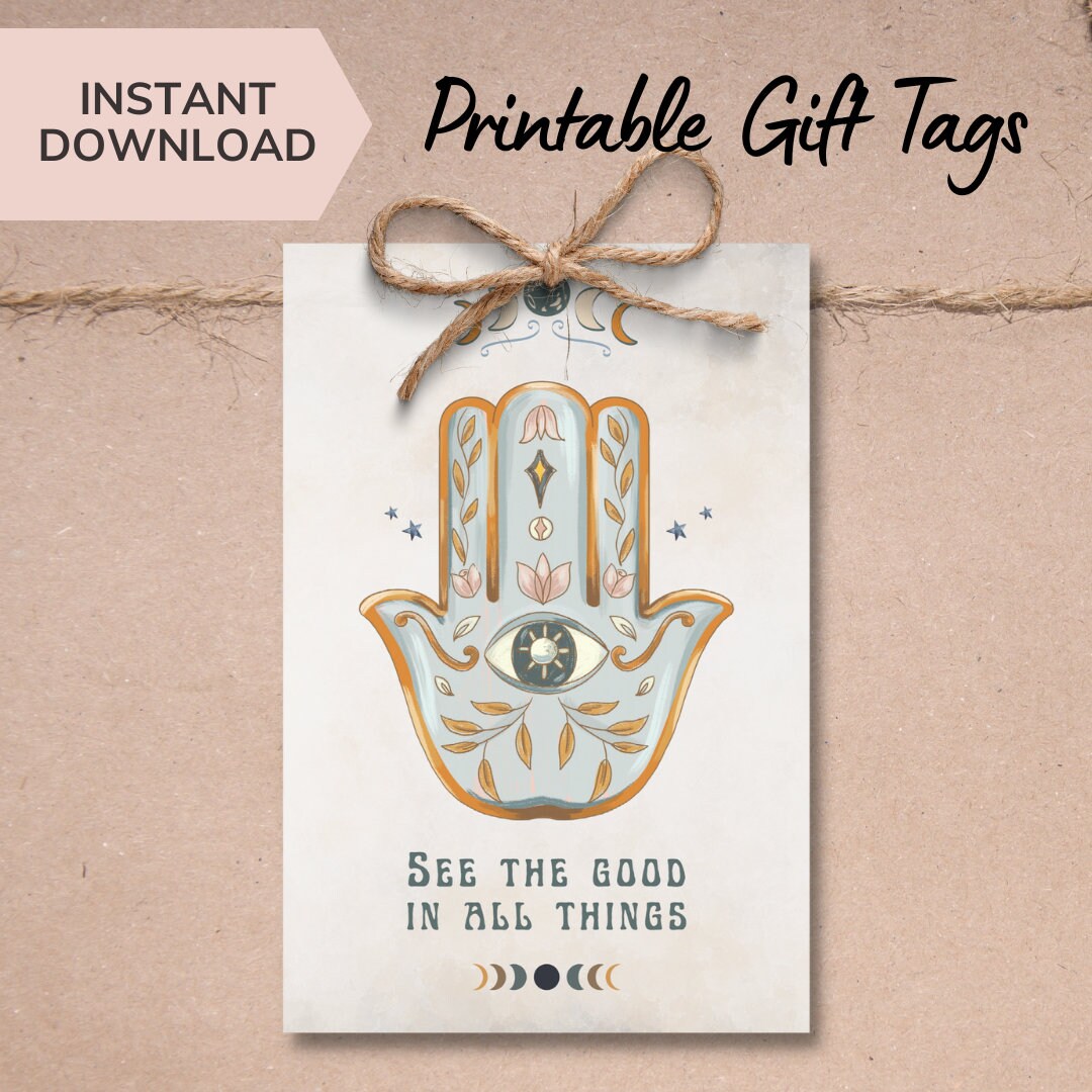 Boho Hamsa Hand Printable Gift Tags, See the Good in All Things, Evil ...