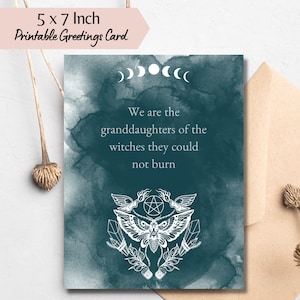 Wir sind die Enkelinnen der Hexen, die sie nicht verbrennen konnten druckbare Grußkarte, witchy ästhetische Aquarell Art Design digitale Karte