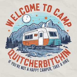 divertente campeggio Sublimation Design / camicia da campeggio png Camper Download digitale / Quityerbitchin png / tazza da campeggio png / bicchiere da campeggio png