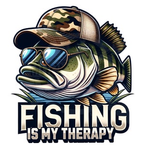 La pesca è la mia terapia png / Divertente bass fishing Sublimation Design Scarica bass fishing PNG camicia da pesca png Bass Fish Backward cap png