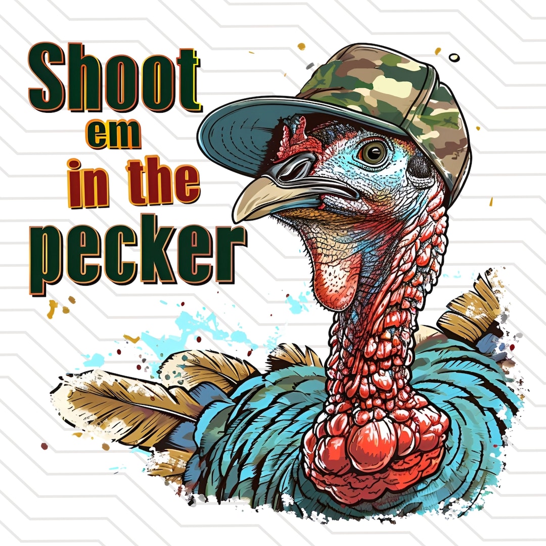Turkey Hunting Png Turkey Hunting Sublimation Turkey Hunting Shirt