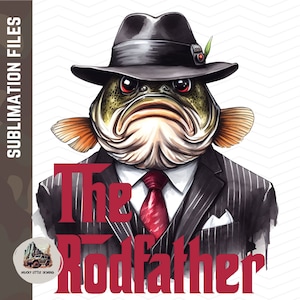 The Rod Father PNG / Sublimación de pesca divertida PNG / Pesca de lubina png / Sublimación de pesca PNG / Pescador png / Descarga digital dtf