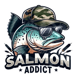 Salmon addict png | Funny Salmon fishing Sublimation Design | Salmon fishing shirt png | funny fish png | Salmon backward cap png