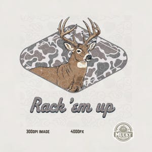 May include: A brown deer illustration with large antlers is set against a gray and white patterned background. The text "Rack 'em up" is displayed below the deer. The image also includes the text "300DPI IMAGE" and "4000PX".