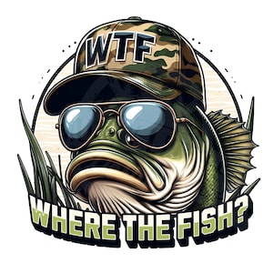 Wtf Dónde está el pez PNG / Sublimación de pesca divertida PNG / Pesca de lubina PNG / Sublimación de pesca PNG / Pescador PNG Descarga digital