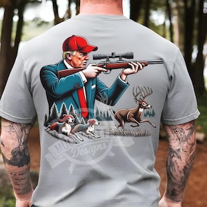 Trump Deer hunting png Trump hunting sublimación Ciervo de cola blanca png Trump Deer hunting png archivo de impresión de ropa para camisetas, suéteres, tazas, gorras