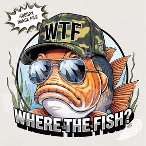 ¿Dónde está el pez? PNG / Sublimación de pesca divertida PNG / Diseño de pesca de lubina / Archivo de impresión de imagen de sublimación de pesca descarga instantánea