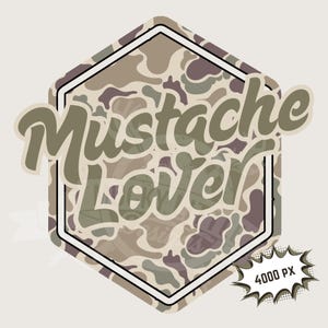 Amante de bigode png | Design digital de camuflagem antiga, sublimação, arquivo de impressão de imagem de 300 dpi para download para vestuário feminino, mães, tias e avós
