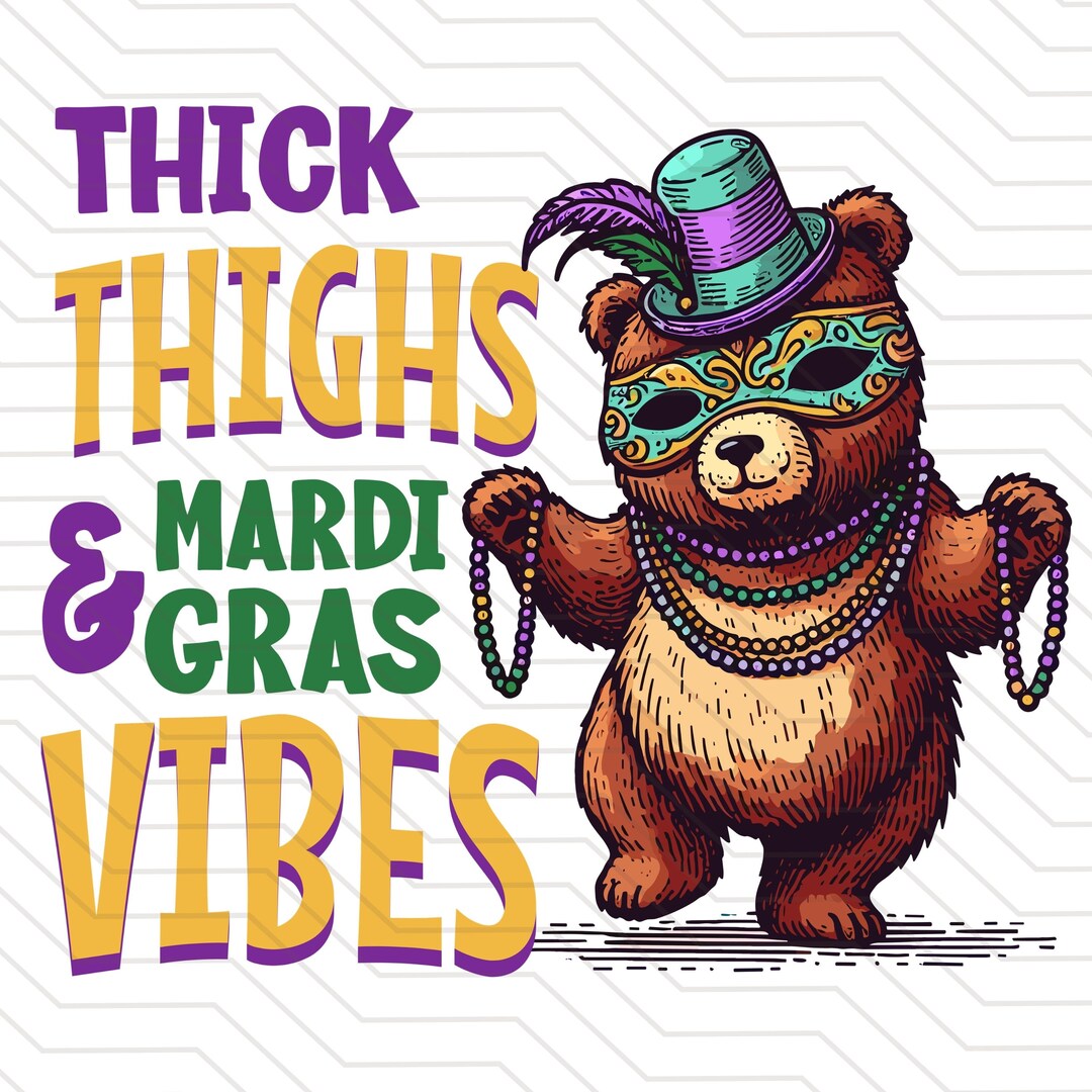 thick thighs and mardi gras vibes svg