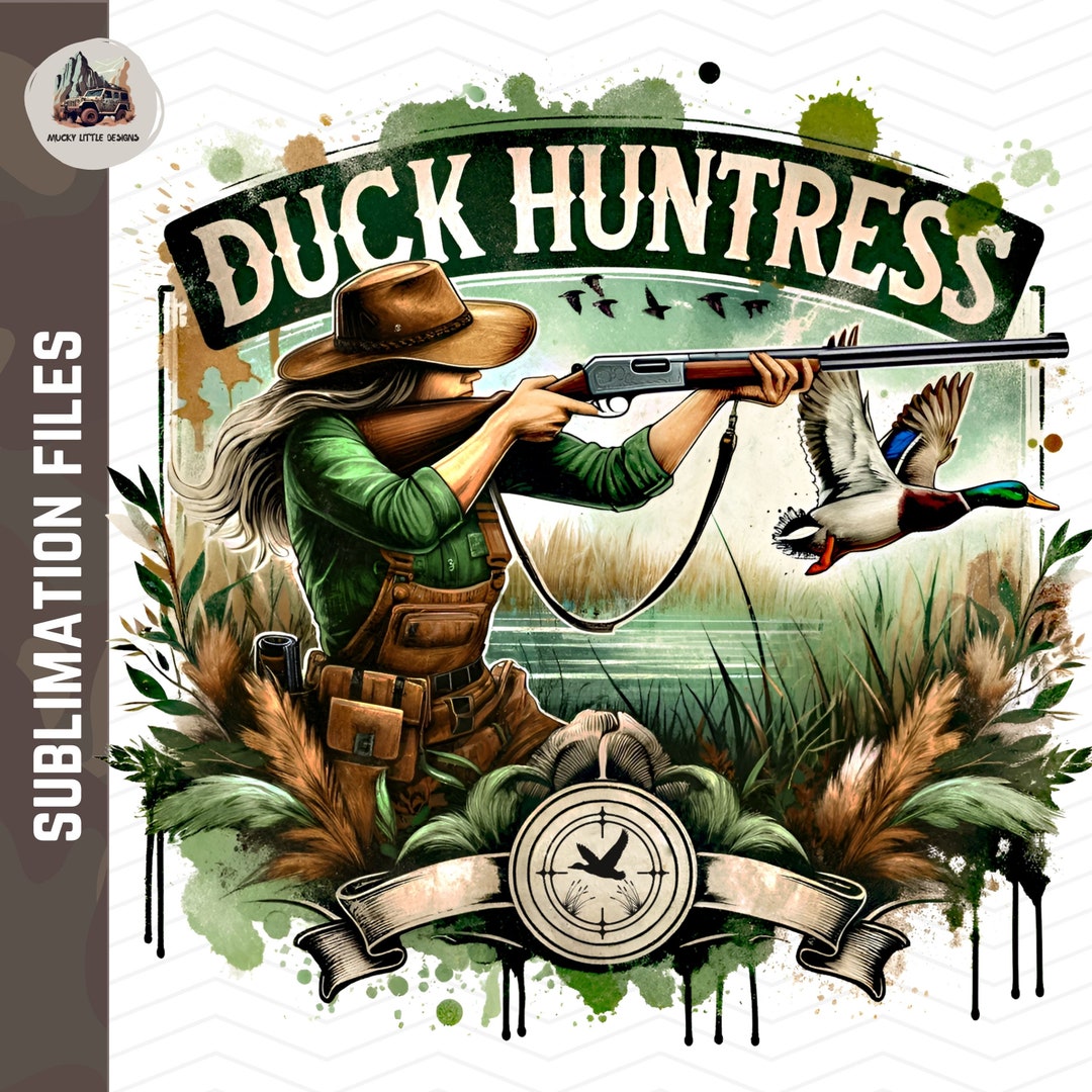 Duck Huntress Png Girls Duck Hunting Png Camo Sublimation Duck Etsy
