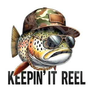Trucha divertida png / Keepin' It Reel PNG / Sublimación de pesca de trucha PNG / Sublimación de pesca PNG / Pescado con gorra y gafas de sol png
