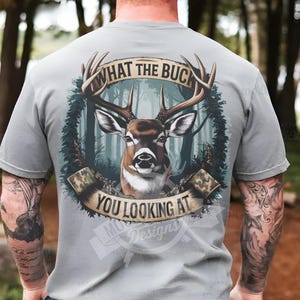 What the Buck Deer Hunting PNG: Sublimation Design (Digital Download)