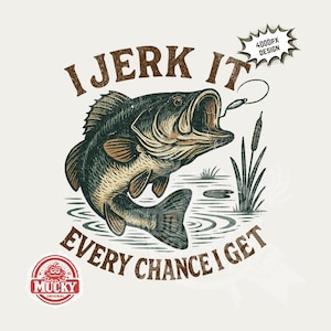 Diseño divertido de camiseta de pesca / Pesca de lubina png, Pesca masculina png, Pesca png Descarga de archivo de impresión por sublimación de 300 dpi, Jerk it png