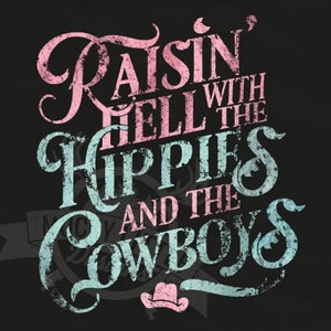 Rosinenhölle mit Hippies png | Südstaaten-Png der Frau | Hippies und die Cowboys png | Vintage Südstaaten-Sublimation | Retro-Cowboy-Design png