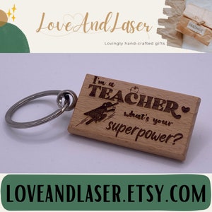 TEACHER SUPERPOWER KEYRING - Wooden Keyring - Ideal End-Of-Year/End-Of-Term Gift - Optional Personalisation - Free Standard Delivery