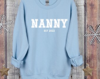 Custom Nanny Gift Est Sweatshirt with Personalised Sleeve | Mama Sweatshirt | Nan Birthday Gift | Pullover Sweater Baby Gift to Nanny