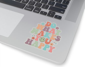Pegatina Haz lo que te hace feliz, regalos inspiradores, pegatina inspiradora, pegatina de flores, pegatina radiante, PLUR