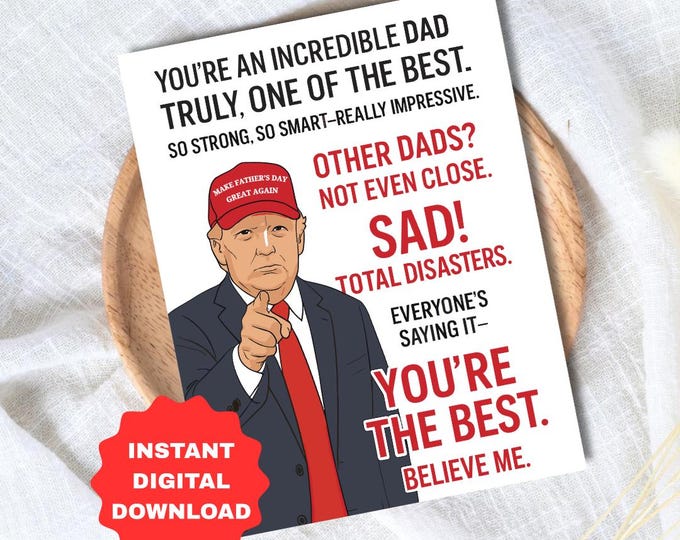 Funny Trump Printable Fathers Day Card for Dad | Funny Fathers Day Card For Dad Grandad Husband | Dad Birthday | Cute Daddy Grandfather