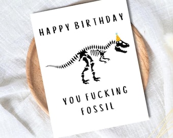 Funny Fossil Birthday Card: Punny 60th 70th 80th Birthday